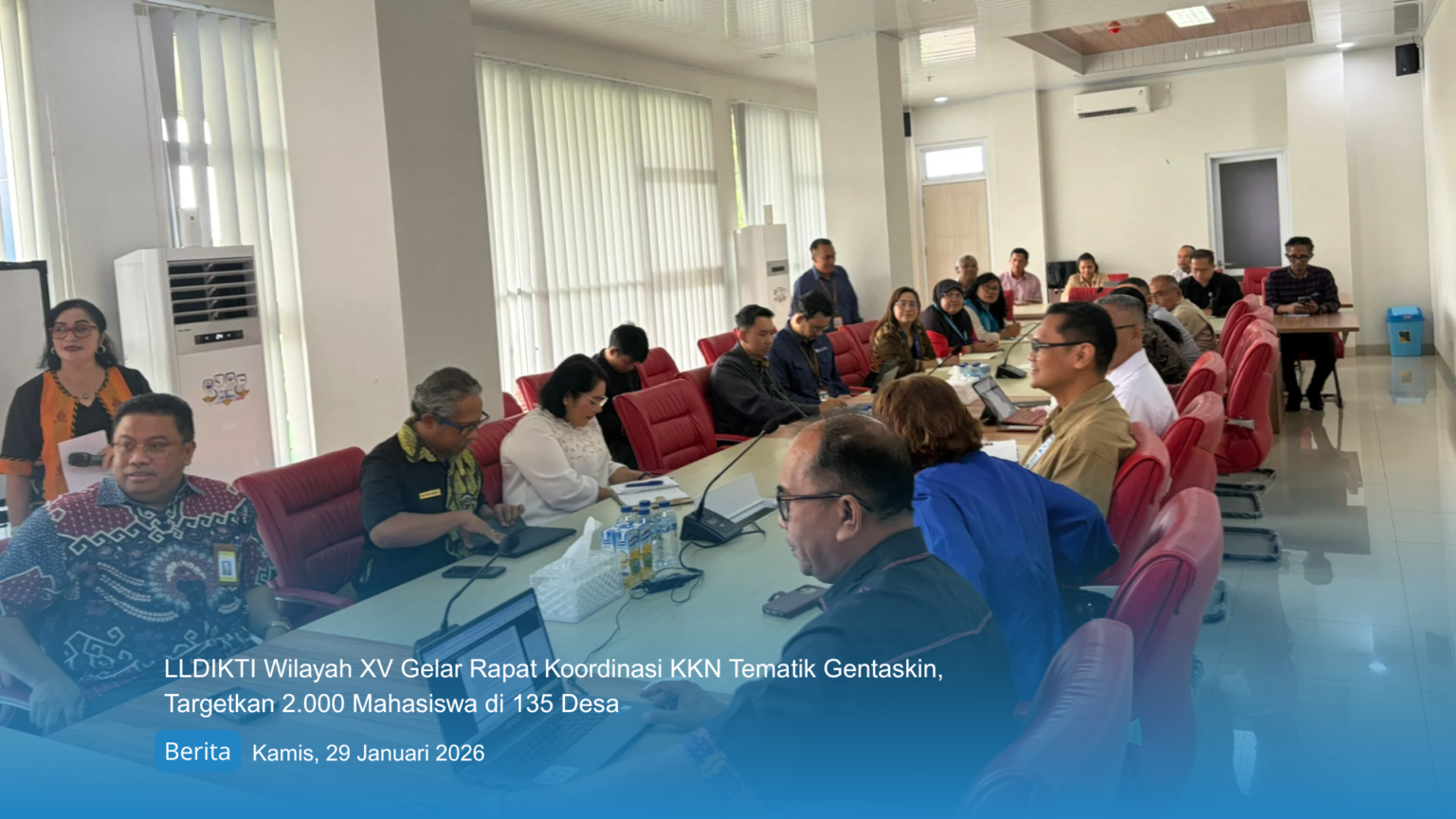 LLDIKTI Wilayah XV Gelar Rapat Koordinasi KKN Tematik Gentaskin, Targetkan 2.000 Mahasiswa di 135 Desa